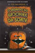 O Segredo do Wookiee da Sorte