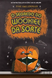 O Segredo do Wookiee da Sorte