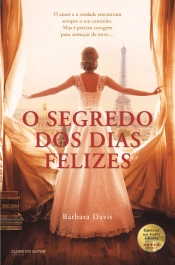 O Segredo dos Dias Felizes