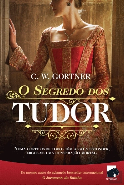 Bertrand.pt - O Segredo dos Tudor