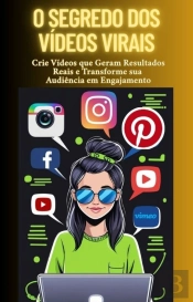 O Segredo Dos Vídeos Virais