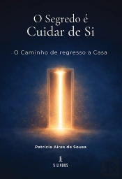 O Segredo é Cuidar de Si