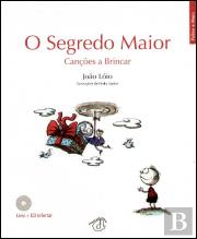 O Segredo Maior - Canções a Brincar
