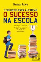 O Segredo Para Alcançar o Sucesso na Escola
