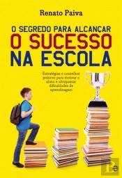 O Segredo Para Alcançar o Sucesso na Escola