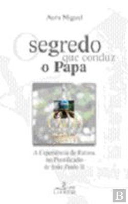 Bertrand.pt - O Segredo que Conduz o Papa