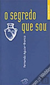 O Segredo Que Sou