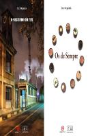 O Segundo do Fim / Os de Sempre 
