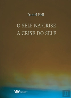 Bertrand.pt - O Self na Crise | A Crise do Self