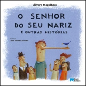 O senhor do seu nariz e outras histórias