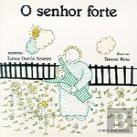 O Senhor Forte