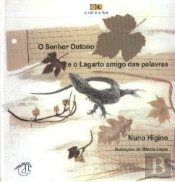 O Senhor Outono e o Lagarto Amigo das Palavras