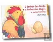 O Senhor Ovo Gordo e o Senhor Ovo Magro