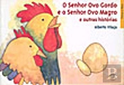 O Senhor Ovo Gordo e o Senhor Ovo Magro e Outras Histórias