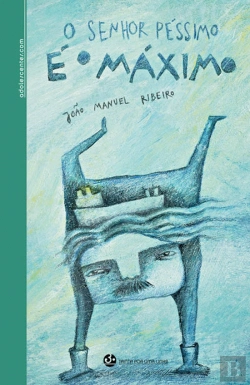 Bertrand.pt - O Senhor Péssimo é o Máximo