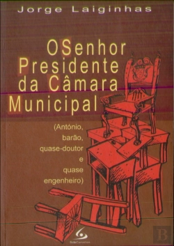 Bertrand.pt - O Senhor Presidente da Câmara Municipal