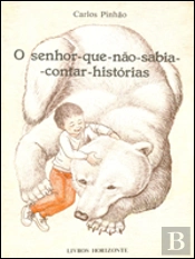 O Senhor que Não Sabia Contar Histórias