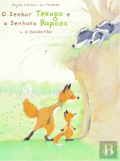 O Senhor Texugo e a Senhora Raposa