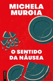 O Sentido da Náusea