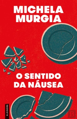 Bertrand.pt - O Sentido da Náusea