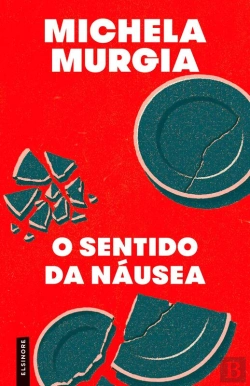 Bertrand.pt - O Sentido Da Náusea