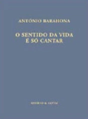 O Sentido da Vida é Só Cantar