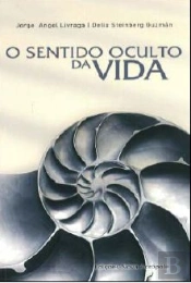 O Sentido Oculto da Vida