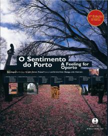 O Sentimento do Porto | A Feeling for Oporto