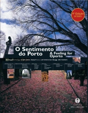 O Sentimento do Porto | A Feeling for Oporto