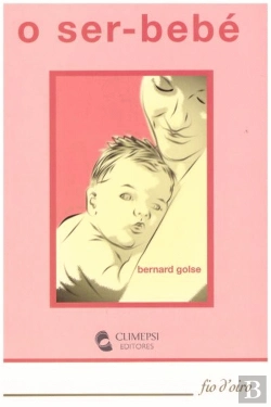Bertrand.pt - O Ser-Bebé