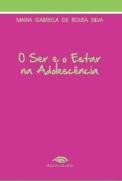 O Ser e o Estar na Adolescência