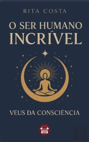 O Ser Humano Incrível