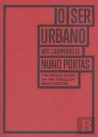 O Ser Urbano no Caminho de Nuno Portas