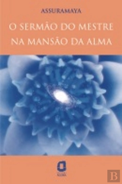 Bertrand.pt - O Sermão do Mestre na Mansão da Alma