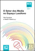O Setor dos Media no Espaço Lusófono