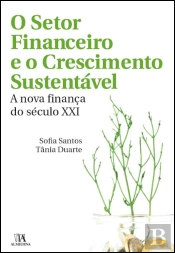 O Setor Financeiro e o Crescimento Sustentável