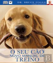 O Seu Cão - Novo Manual de Treino