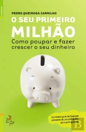 O Seu Primeiro Milhão