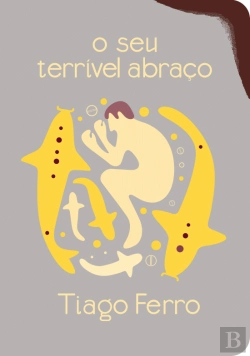 Bertrand.pt - O Seu Terrível Abraço