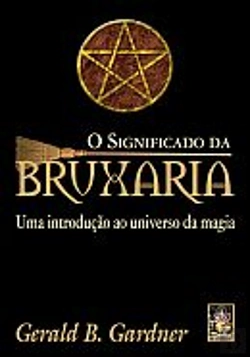 Bertrand.pt - O Significado da Bruxaria