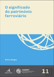 O Significado do Património Ferroviário