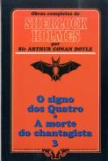 O Signo dos Quatro/ A Morte do Chantagista