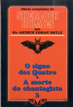 Bertrand.pt - O Signo dos Quatro/ A Morte do Chantagista