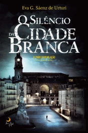 O Silêncio da Cidade Branca