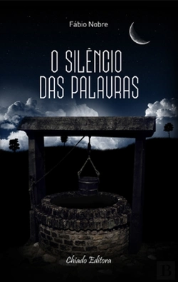Bertrand.pt - O Silêncio das Palavras