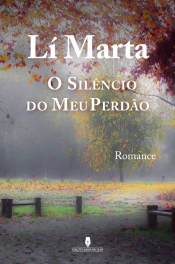 O Silêncio do Meu Perdão