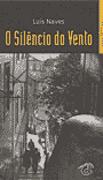 O Silêncio do Vento