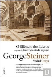 O Silêncio dos Livros seguido de Esse Vício Ainda Impune