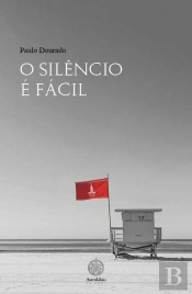 O Silêncio É Fácil