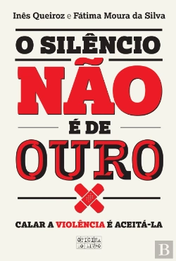Bertrand.pt - O Silêncio não é de Ouro